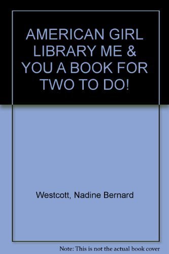 9780439390606: AMERICAN GIRL LIBRARY ME & YOU A BOOK FOR TWO TO DO! [Hardcover] by