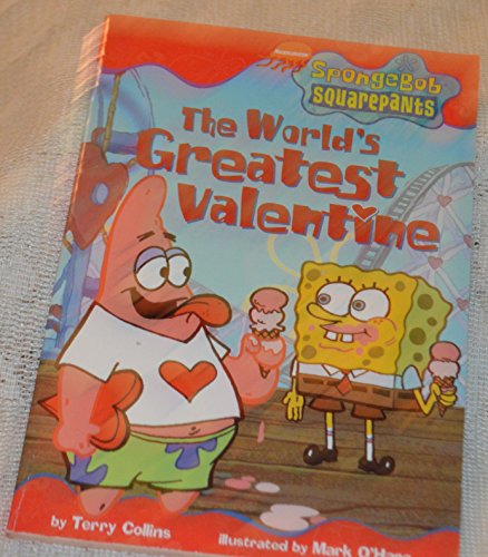 Imagen de archivo de Spongebob Squarepants the World's Greatest Valentine a la venta por Once Upon A Time Books