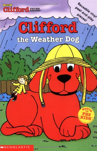Stock image for Clifford the Weather Dog for sale by Better World Books: West