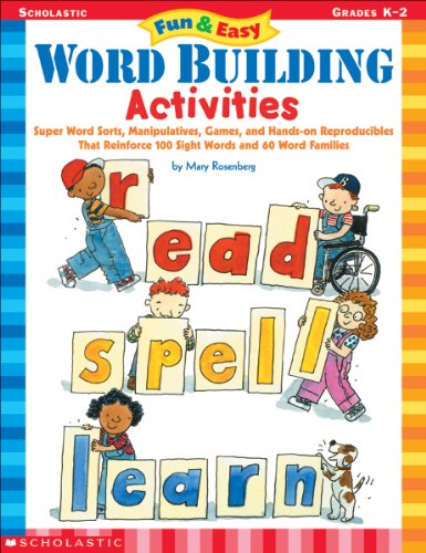 Imagen de archivo de Fun & Easy Word Building Activities: Super Word Sorts, Manipulatives, Games, and Hands-on Reproducibles That Reinforce 100 Sight Words and 60 Word Families a la venta por Gulf Coast Books