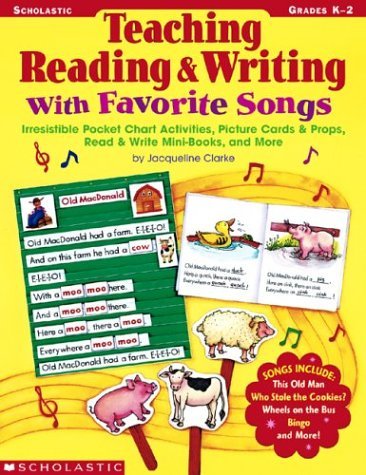 Beispielbild fr Teaching Reading & Writing With Favorite Songs zum Verkauf von Wonder Book