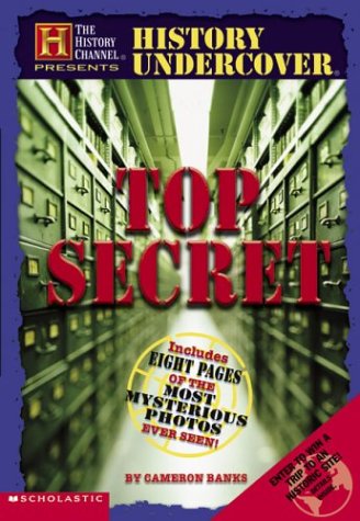 Stock image for Hc: History Undercover: Top Secret (history Channel Presents) (The History Channel Presents) for sale by Wonder Book