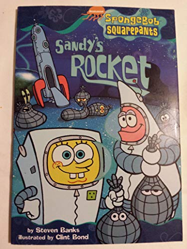9780439403047: Sandy's rocket (SpongeBob SquarePants chapter book)