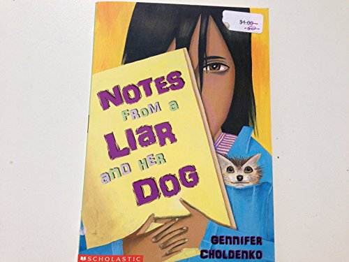 9780439403672: NOTES FROM A LIAR AND HER DOG