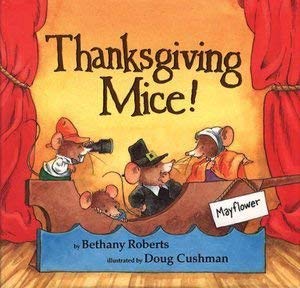 Beispielbild fr Thanksgiving Mice! zum Verkauf von Better World Books: West