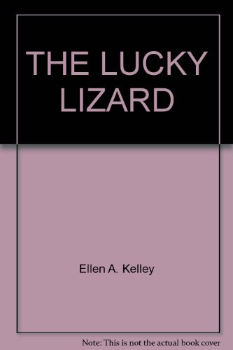 Imagen de archivo de THE LUCKY LIZARD a la venta por Once Upon A Time Books