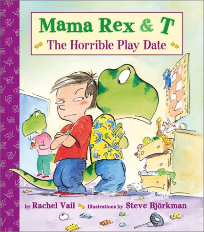 9780439406277: The Horrible Play Date (Mama Rex and T)