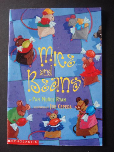 Mice and Beans (9780439407113) by Pam MuÃ±oz Ryan