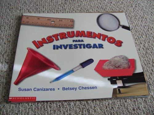 Instrumentos Para Investigar (9780439408745) by Susan CaÃ±izares; Betsey Chessen