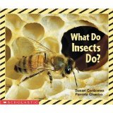 Beispielbild fr What Do Insects Do?; Science Scholastic Big Book zum Verkauf von Mahler Books