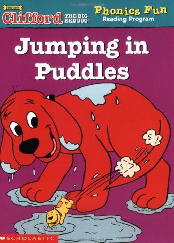9780439409438: Jumping in Puddles (Clifford the Big Red Dog Phonics Fun Reading Program, Book 5)