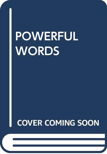 Stock image for Powerful Words for sale by Better World Books