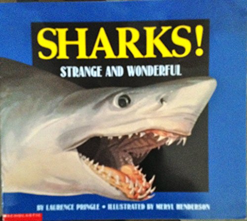 Stock image for Sharks! Strange and Wonderful for sale by Better World Books