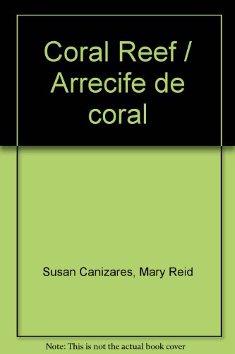 Beispielbild fr Coral Reef / Arrecife de coral zum Verkauf von SecondSale