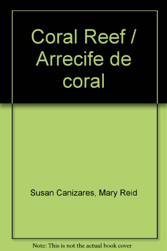 Stock image for Coral Reef / Arrecife de coral for sale by SecondSale