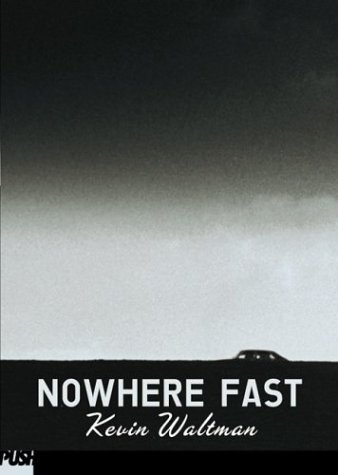 Imagen de archivo de Nowhere Fast a la venta por Gil's Book Loft