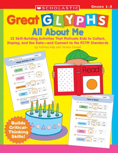 Beispielbild fr Great Glyphs: All About Me: 12 Skill-Building Activities That Motivate Kids to Collect, Display, and Use Data and Connect to the NCTM Standards zum Verkauf von BooksRun