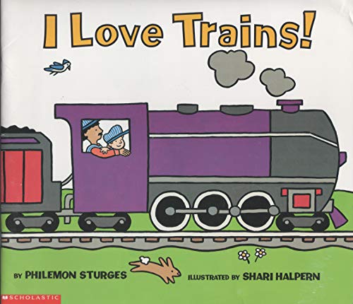 9780439418058: I love trains! Edition: First