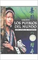 Imagen de archivo de Usborne Los Pueblos del Mundo con links de Internet a la venta por HPB-Emerald