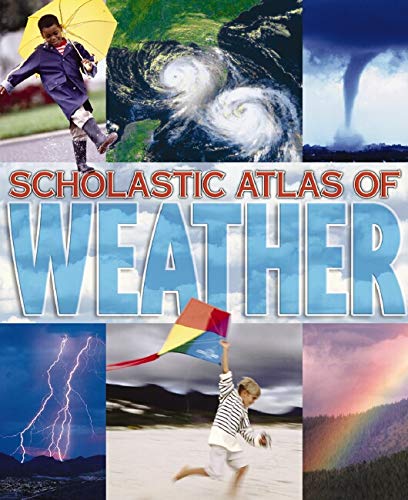 Stock image for Scholastic Atlas of Weather for sale by Your Online Bookstore