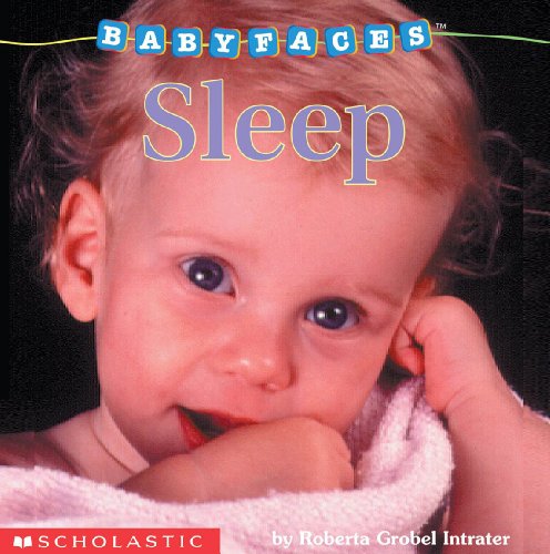 Beispielbild fr Sleep (Baby Faces) zum Verkauf von SecondSale