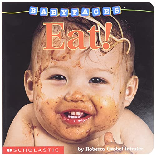 Stock image for Eat! (Baby Faces Board Book) for sale by SecondSale