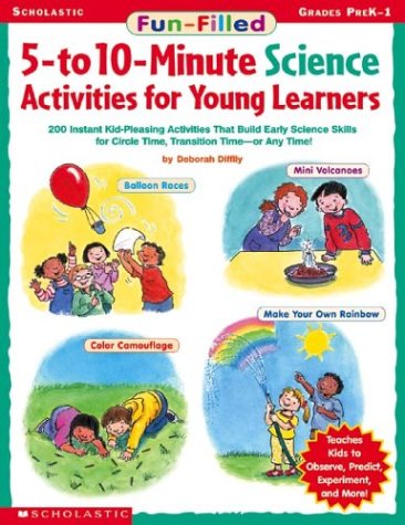 Stock image for Fun-filled 5- To 10-minute Science Activities For Young Learners for sale by SecondSale