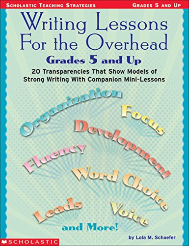 Beispielbild fr Writing Lessons for the Overhead : 20 Transparencies That Show Models of Strong Writing with Companion Mini-Lessons zum Verkauf von Better World Books