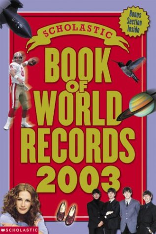 Stock image for Scholastic Book Of World Records 2003 for sale by SecondSale