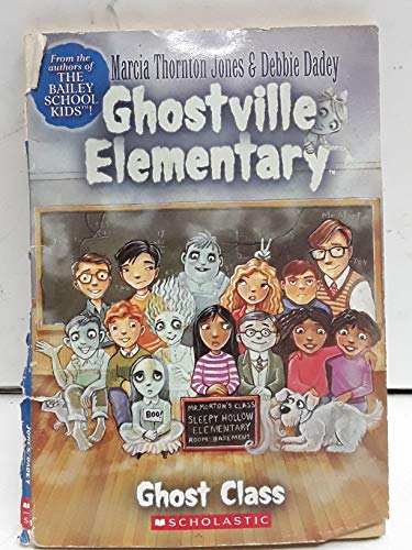 9780439424370: Ghostville Elementary #1