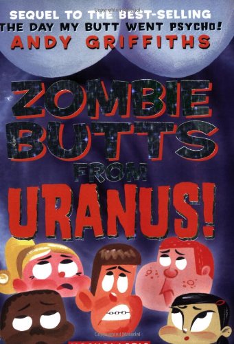Stock image for Zombie Butts From Uranus (Andy Griffiths' Butt) for sale by Your Online Bookstore