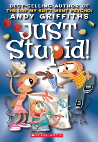 Stock image for Just Stupid! for sale by Better World Books