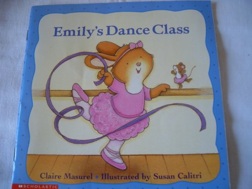 Stock image for Emily's Dance Class for sale by SecondSale