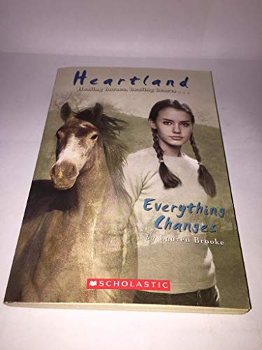 9780439425094: Everything Changes (HEARTLAND)