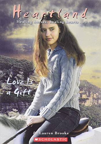 Beispielbild fr Love is a Gift (Heartland No. 15) zum Verkauf von SecondSale