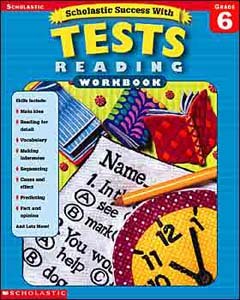 Imagen de archivo de Scholastic Success with Tests: Reading Workbook Grade 6 (Grades 6) a la venta por Ergodebooks