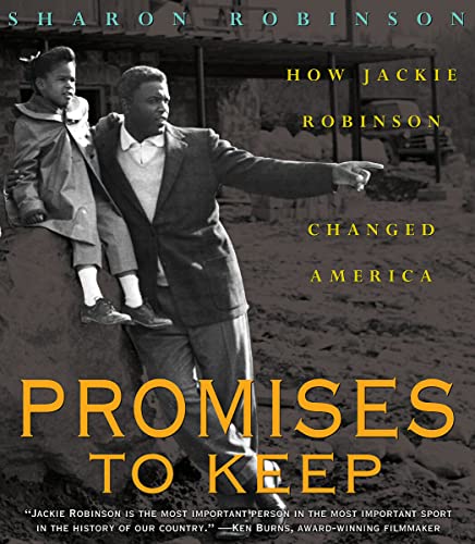 Beispielbild fr Promises to Keep: How Jackie Robinson Changed America : How Jackie Robinson Changed America zum Verkauf von Better World Books