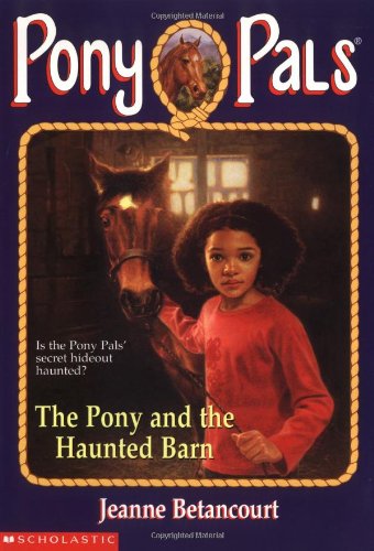 Stock image for The Pony and the Haunted Barn (Pony Pals #36) for sale by Zoom Books Company