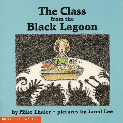 Beispielbild fr The Class from the Black Lagoon zum Verkauf von Better World Books