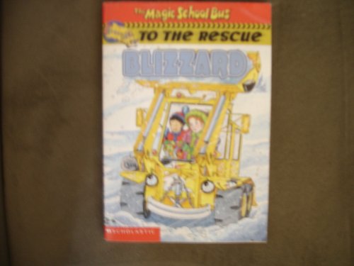 Stock image for Blizzard (The Magic School Bus to the Rescue) for sale by Ravin Books