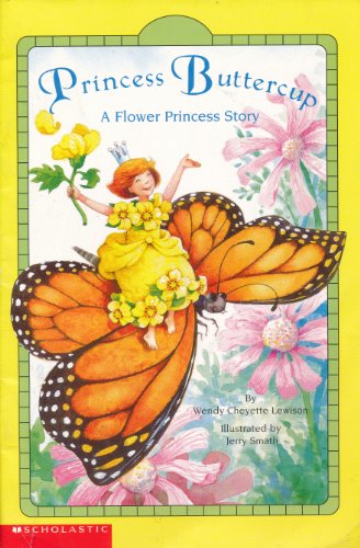 Beispielbild fr Princess Buttercup: A Flower Princess Story zum Verkauf von Better World Books