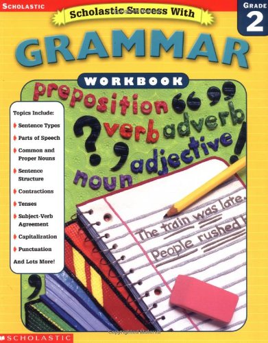 Stock image for Scholastic Success With: Grammar Workbook: Grade 2 (Scholastic Success with Workbooks: Grammar) for sale by SecondSale