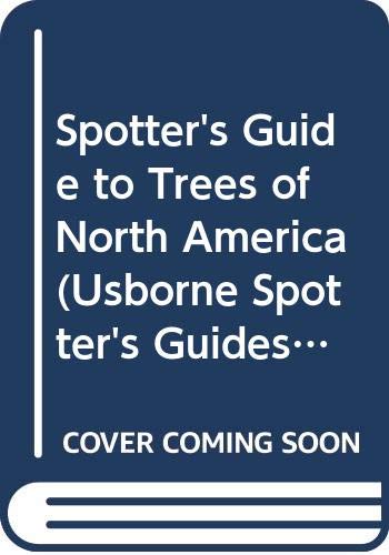 9780439434133: Spotter's Guide to Trees of North America (Usborne Spotter's Guides) [Paperba...