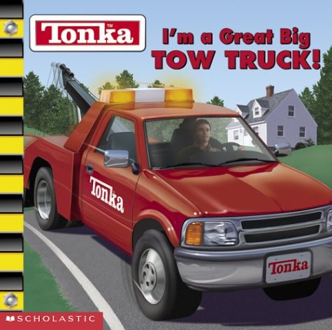 Beispielbild fr I'm a Great Big Tow Truck zum Verkauf von Better World Books