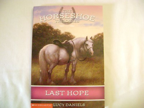 Stock image for Last Hope (Horseshoe Trilogies #2) for sale by SecondSale