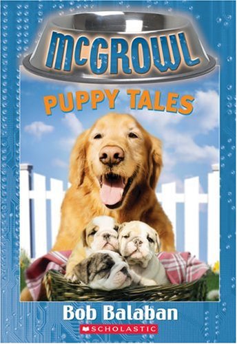 Imagen de archivo de Puppy Tales (McGrowl #6) a la venta por SecondSale