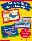 Beispielbild fr Art Activities For Little Learners zum Verkauf von Wonder Book