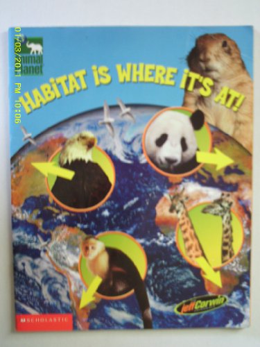 Imagen de archivo de Habitat Is Where It's At! : A Sticker Book Experience a la venta por Better World Books