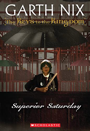 9780439436595: Superior Saturday (The Keys to the Kingdom #6)