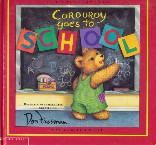 9780439436816: [Corduroy Goes to School] [by: Don Freeman]